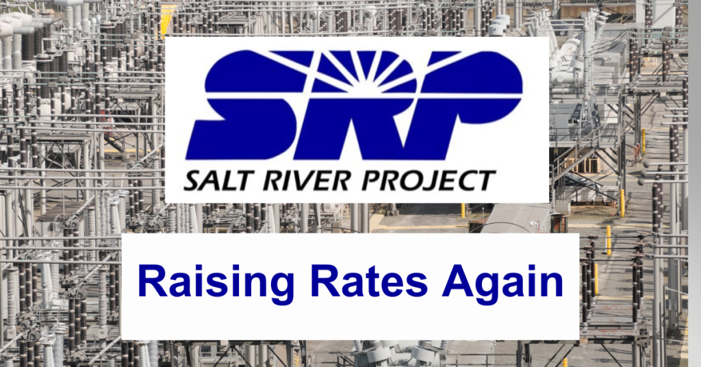 SRP Raises Rates Again